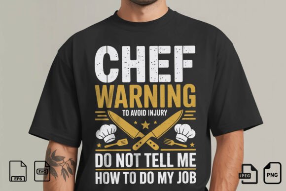 Chef Warning Funny Cooking T-Shirt Graphics