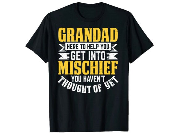 Grandad Mischief Father’s Day T-Shirt Graphics