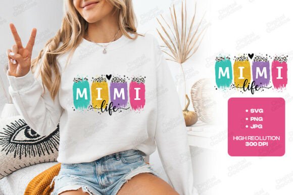 Mimi Life Colorful Quote Design Graphics