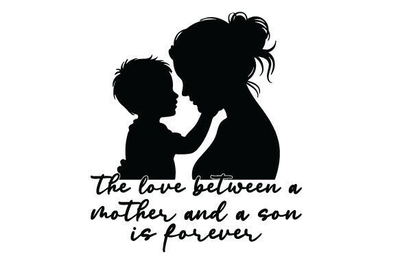 Mother and Son Love Quote SVG PNG Art