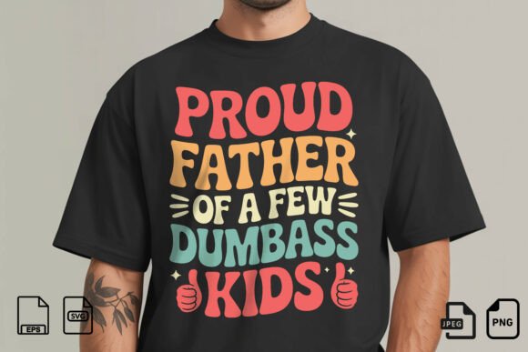 Proud Father Funny Dad SVG Graphics