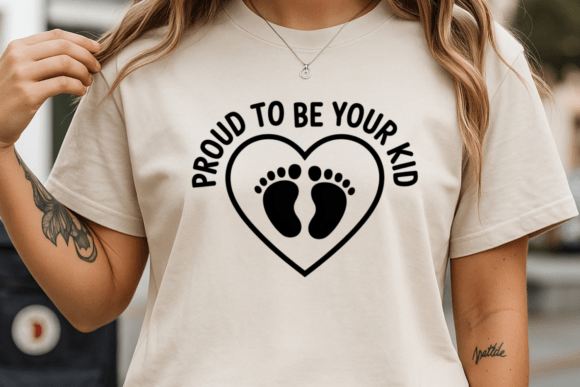 Proud to Be Your Kid SVG PNG